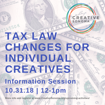 CREATIVE SONOMA WORKSHOP: Tax Law Changes for Individual Creatives