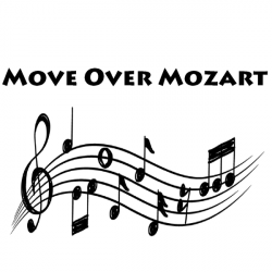 Move Over Mozart