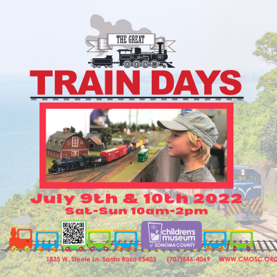 The Great Train Days at Children's Museum of Sonoma County