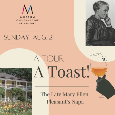 The Late Mary Ellen Pleasant’s Napa: A Tour, A Toast!