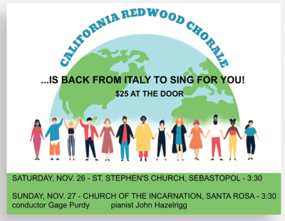 California Redwood Chorale...back from Italy to sing for you!