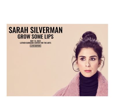 Live Nation Presents Sarah Silverman: Grow Some Lips