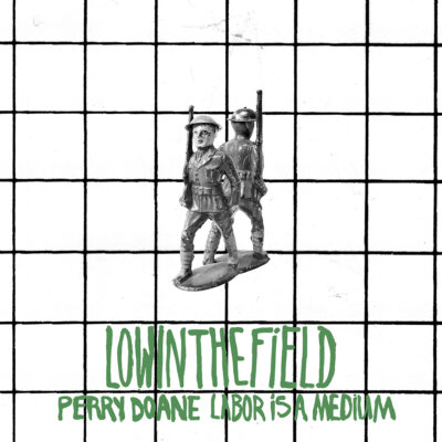 Perry Doane: Low in the Field