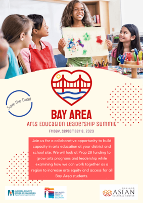 PROFESSIONAL DEVELOPMENT: Bay Area Arts Education Leadership Summit