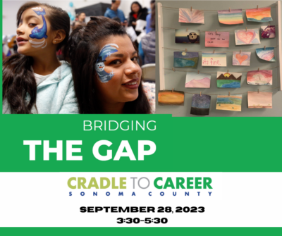 PROFESSIONAL DEVELOPMENT: Bridging the Gap from Cradle to Career Sonoma County