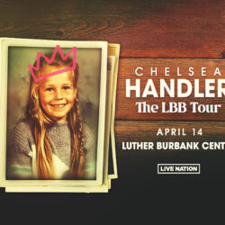 Live Nation Presents Chelsea Handler