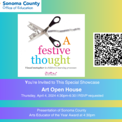 A Festive Thought - Art Open House at Sonoma County Office of Education