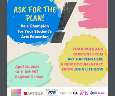 WEBINAR: Ask for the Plan! Be A Champion for Your Student's Arts Education
